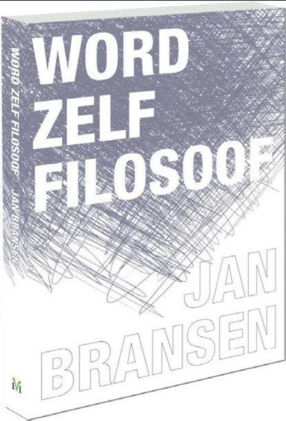 Word zelf filosoof, Jan Bransen - Paperback - 9789085712824