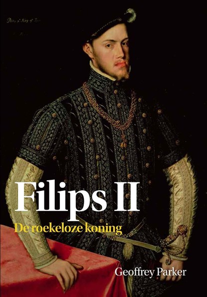 Filips II, Geoffrey Parker - Ebook - 9789085715047