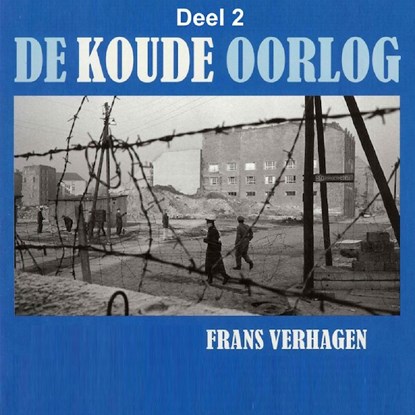 De Koude Oorlog 2, Frans Verhagen - Luisterboek MP3 - 9789085715559