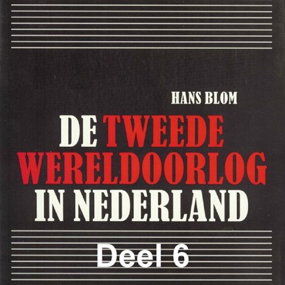 De bevrijding en 'de oorlog na de oorlog, Hans Blom - Luisterboek MP3 - 9789085715757
