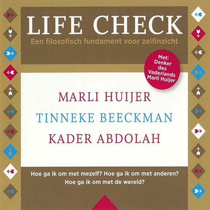 Life check, Marli Huijer ; Tinneke Beeckman ; Kader Abdolah - Luisterboek MP3 - 9789085715771