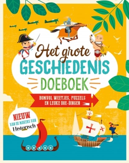 Het Grote Geschiedenis doeboek, (red.) - Paperback - 9789085716044