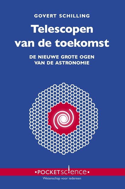 Telescopen van de toekomst, Govert Schilling - Ebook - 9789085716310