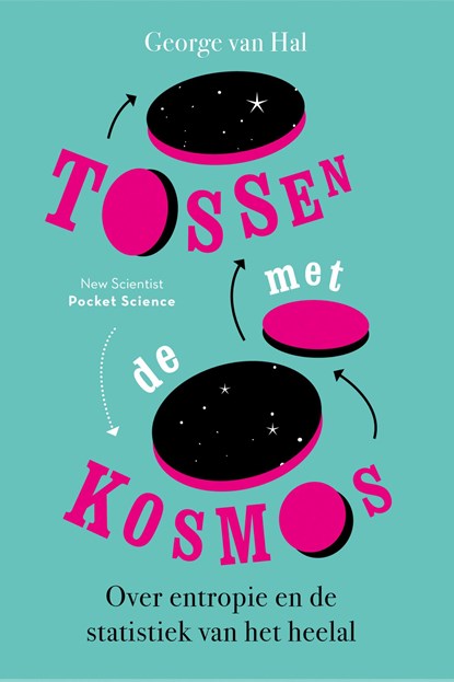 Tossen met de kosmos, George van Hal - Paperback - 9789085716600