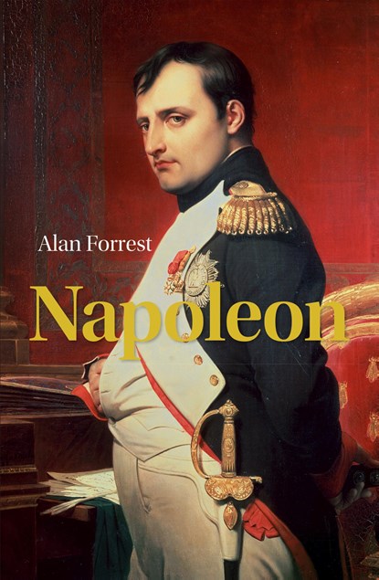 Napoleon, Alan Forrest - Paperback - 9789085716662