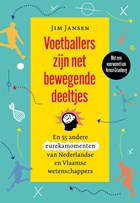 Voetballers zijn net bewegende deeltjes | Jim Jansen | 