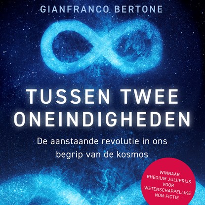 Tussen twee oneindigheden, Gianfranco Bertone - Luisterboek MP3 - 9789085717461