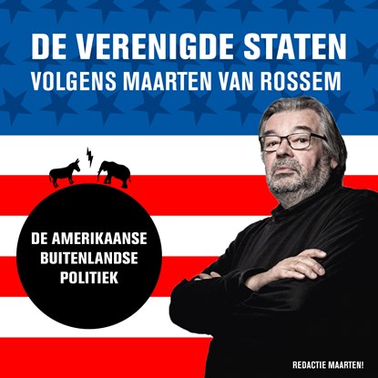 De Amerikaanse buitenlandse politiek, Maarten van Rossem - Luisterboek MP3 - 9789085717553