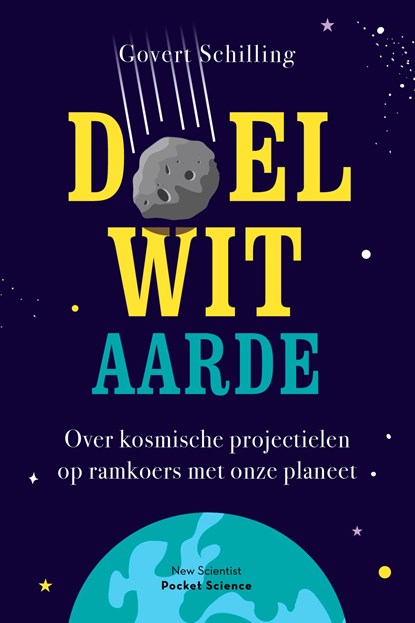 Doelwit aarde, Govert Schilling - Ebook - 9789085717591