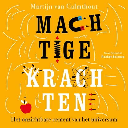 Machtige krachten, Martijn van Calmthout - Luisterboek MP3 - 9789085717867