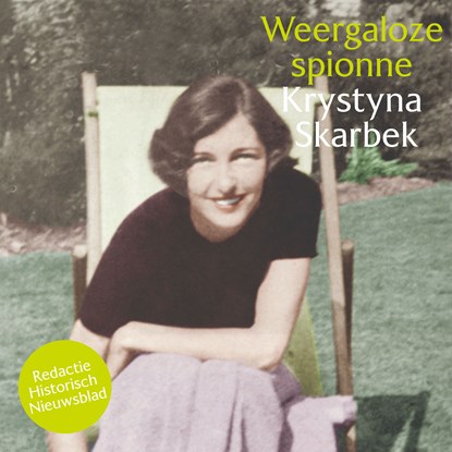 Weergaloze spionne Krystyna Skarbek, Redactie Historisch Nieuwsblad - Luisterboek MP3 - 9789085717874