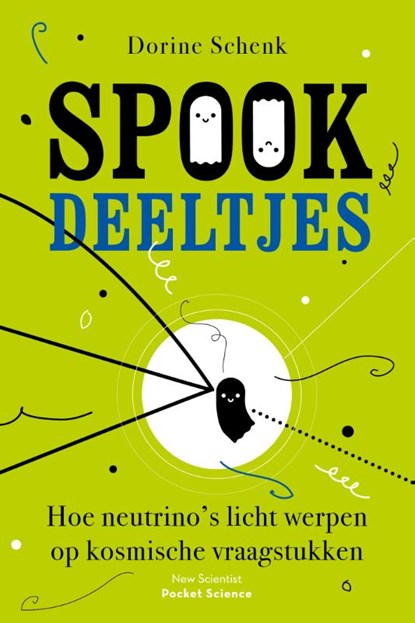 Spookdeeltjes, Dorine Schenk - Paperback - 9789085717973