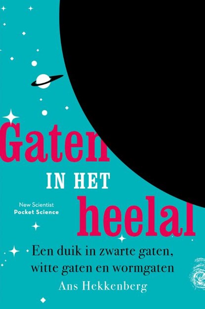 Gaten in het heelal, Ans Hekkenberg - Paperback - 9789085718109