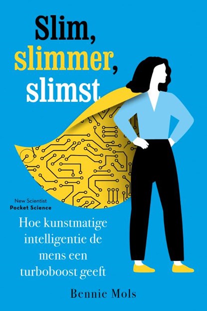 Slim, slimmer, slimst, Bennie Mols - Paperback - 9789085718215