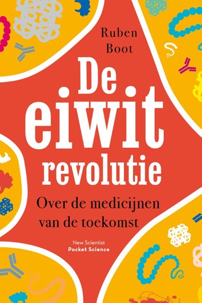 De eiwitrevolutie, Ruben Boot - Paperback - 9789085718697