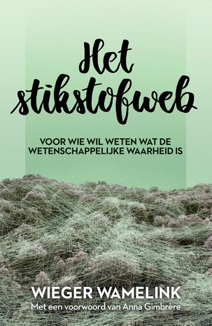 Het stikstofweb, Wieger Wamelink - Ebook - 9789085718703