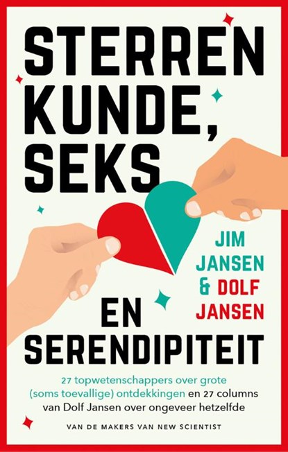 Sterrenkunde, seks en serendipiteit, Jim Jansen ; Dolf Jansen - Gebonden - 9789085718864