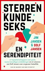 Sterrenkunde, seks en serendipiteit - Jim Jansen ; Dolf Jansen - 9789085718918
