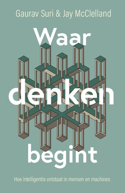 Waar denken begint, Gaurav Suri ; Jay McClelland - Paperback - 9789085719076