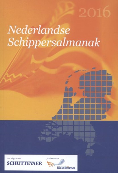 Nederlandse Schippersalmanak 2016, Redactie Weekblad Schuttevaer - Paperback - 9789085720577
