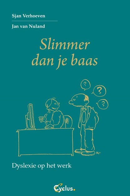 Slimmer dan je baas, Sjan Verhoeven ; Jan van Nuland - Paperback - 9789085750345