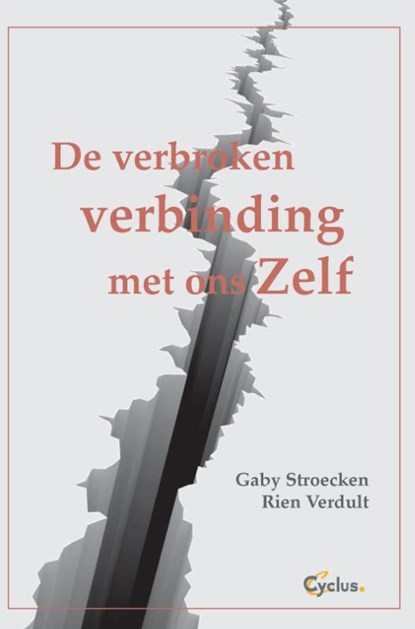 De verbroken verbinding, Gaby Stroecken ; Rien Verdult - Paperback - 9789085750772