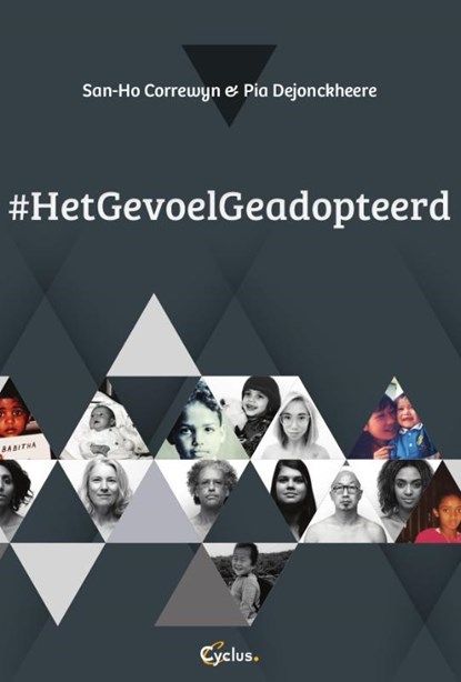 #HetGevoelGeadopteerd, San-Ho Correwyn ; Pia Dejonckheere - Paperback - 9789085750895