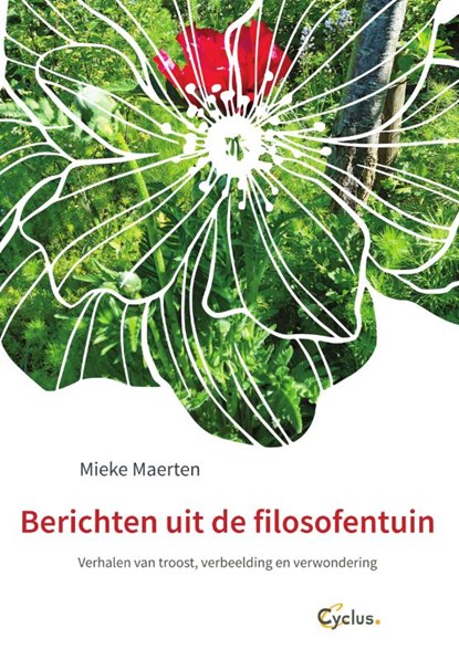 Berichten uit de filosofentuin, Mieke Maerten - Paperback - 9789085750932