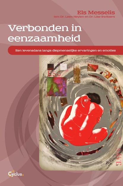 Verbonden in eenzaamheid, Els Messelis - Paperback - 9789085750956