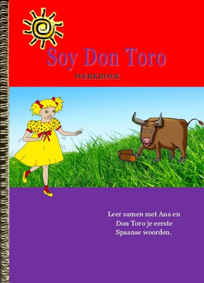 Soy Don Toro, Antoinette Gerichhausen - Losbladig - 9789085830337