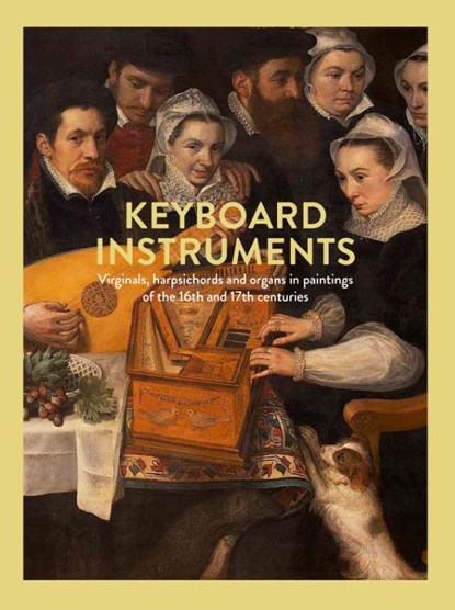 Keyboard Instruments, Hildegard van de Velde ; Timothy Depaepe ; Ria Fabbri - Gebonden - 9789085868293