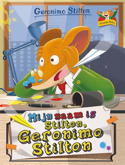 Mijn naam is Stilton, Geronimo Stilton, Geronimo Stilton - Gebonden - 9789085920298