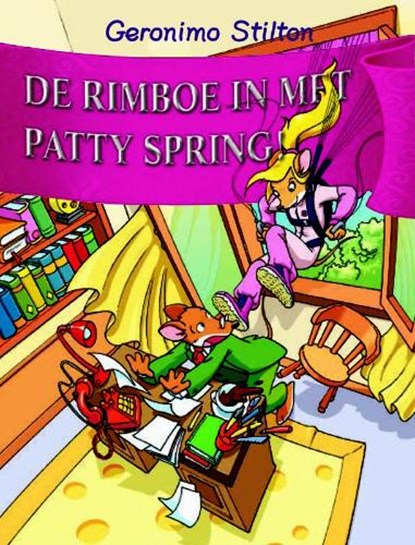De rimboe in met Patty Spring, STILTON, G. - Gebonden - 9789085920472