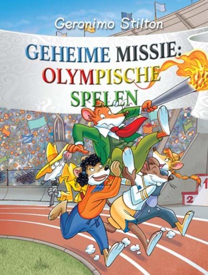 Geheime missie: Olympische Spelen, Geronimo Stilton - Gebonden - 9789085920564