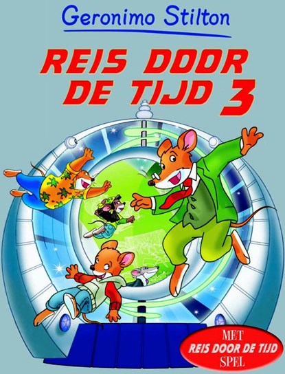 Reis door de tijd, Geronimo Stilton - Gebonden - 9789085921318