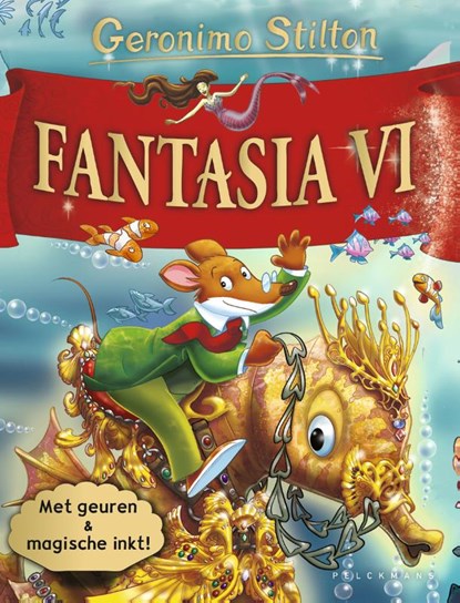 Fantasia VI, Geronimo Stilton - Gebonden - 9789085921660