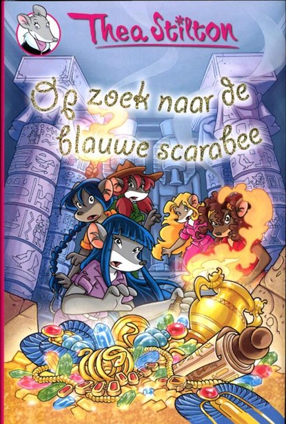 Op zoek naar de blauwe scarabee, Thea Stilton - Gebonden - 9789085921806