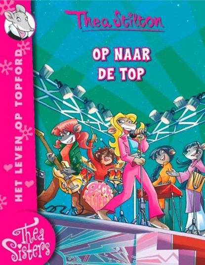 De magische muisical/Op naar de top (6+7), Thea Stilton - Paperback - 9789085922117