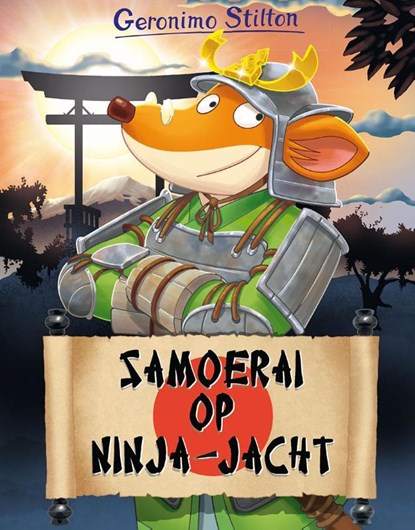 Samoerai op Ninjajacht, Geronimo Stilton - Gebonden - 9789085922148