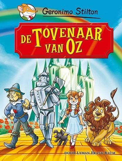 De tovenaar van Oz, Geronimo Stilton - Gebonden - 9789085922261