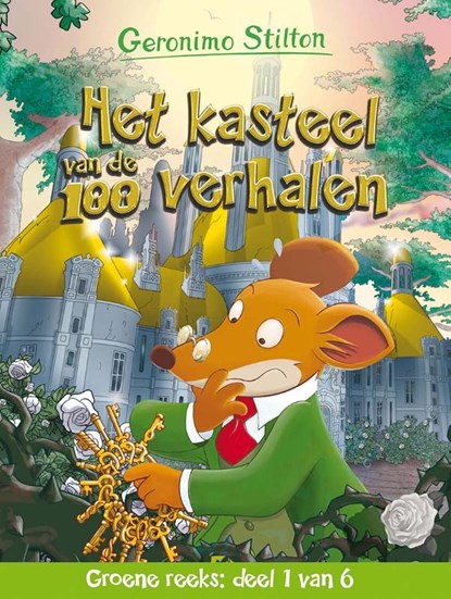 Het kasteel van de 100 verhalen, Geronimo Stilton - Gebonden - 9789085922933