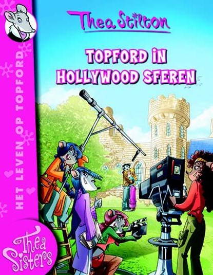 Topford in Hollywood sferen, Thea Stilton - Paperback - 9789085923053