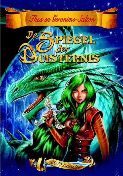 De spiegel der duisternis, Thea Stilton ; Geronimo Stilton - Paperback - 9789085923428