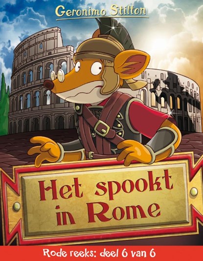 Het spookt in Rome, Geronimo Stilton - Gebonden - 9789085923879