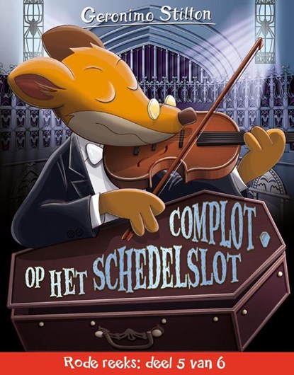 Complot op het schedelslot, Geronimo Stilton - Gebonden - 9789085923978