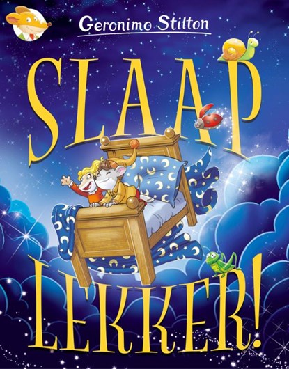 Slaap lekker!, Geronimo Stilton - Gebonden - 9789085924326
