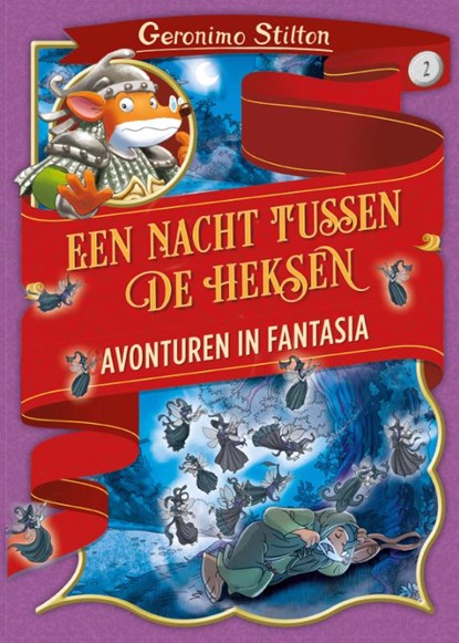 Een nacht tussen de heksen, Geronimo Stilton - Paperback - 9789085924593