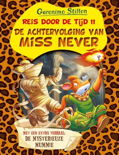 De achtervolging van Miss Never, Geronimo Stilton - Gebonden - 9789085925248