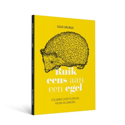 Ruik eens aan een egel, Guus Urlings - Paperback - 9789085961215