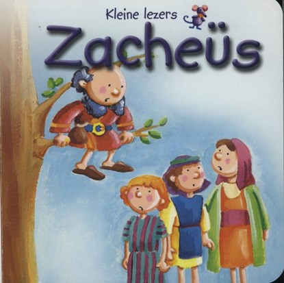 Zacheus, Juliet David - Gebonden - 9789086011124